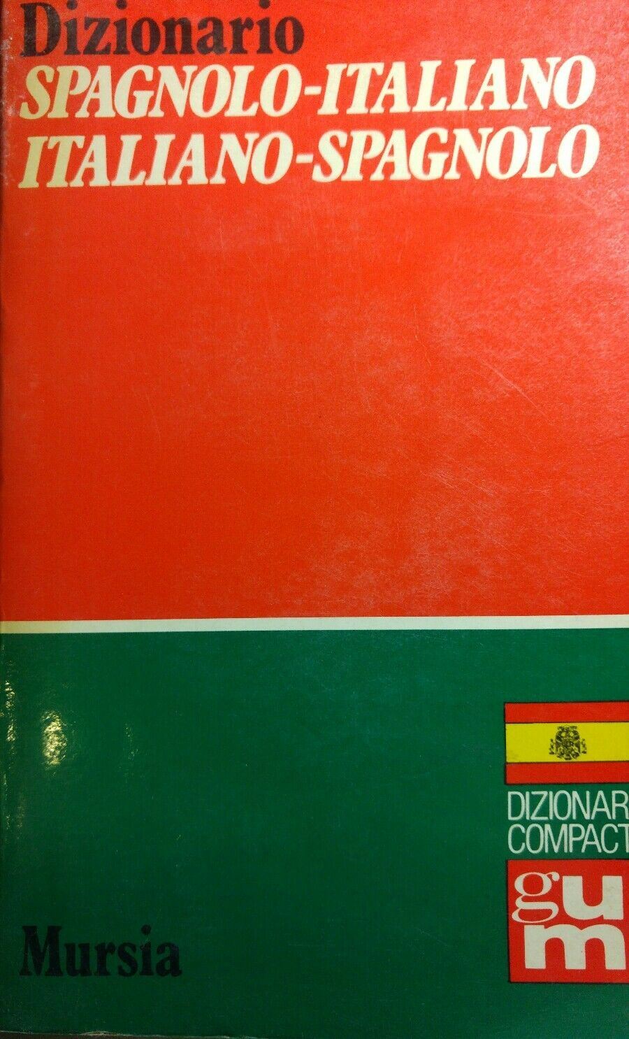 Dizionario spagnolo-italiano, italiano-spagnolo. Ediz. ridotta MURSIA Q494