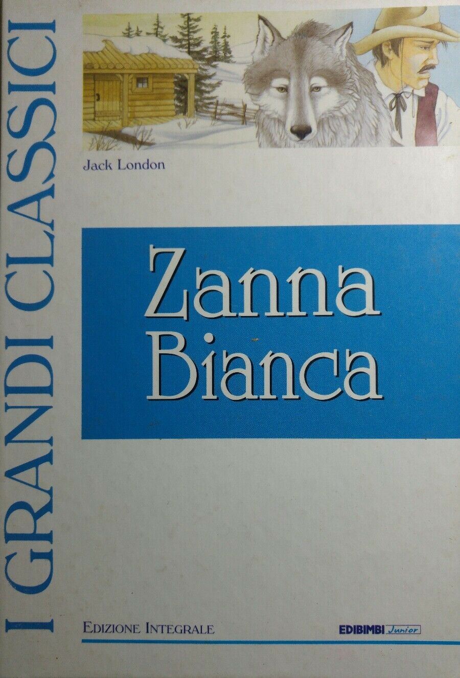 ZANNA BIANCA JACK LONDON EDIBIMBI Q504