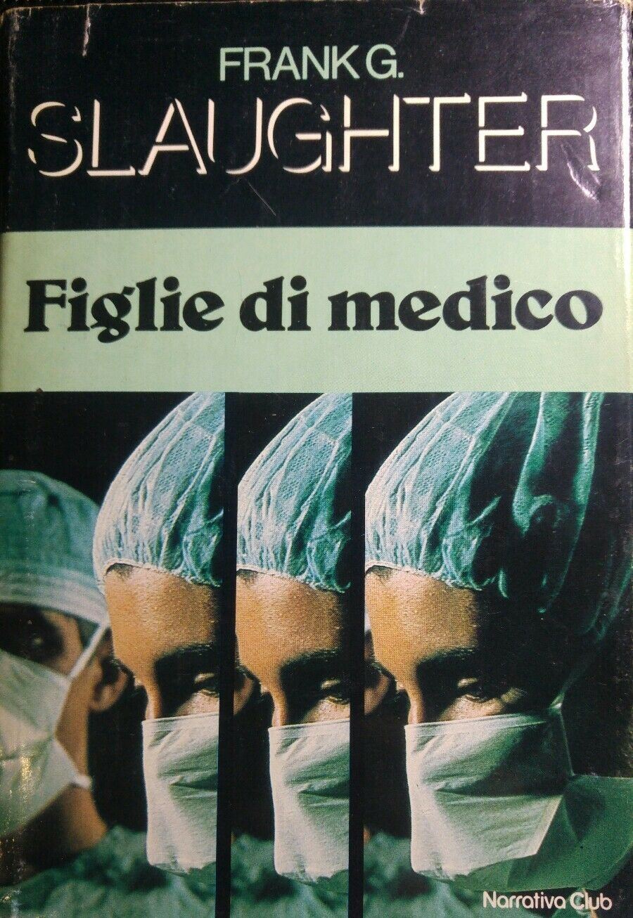 FIGLIE DI MEDICO F.G.SLAUGHTER Q507
