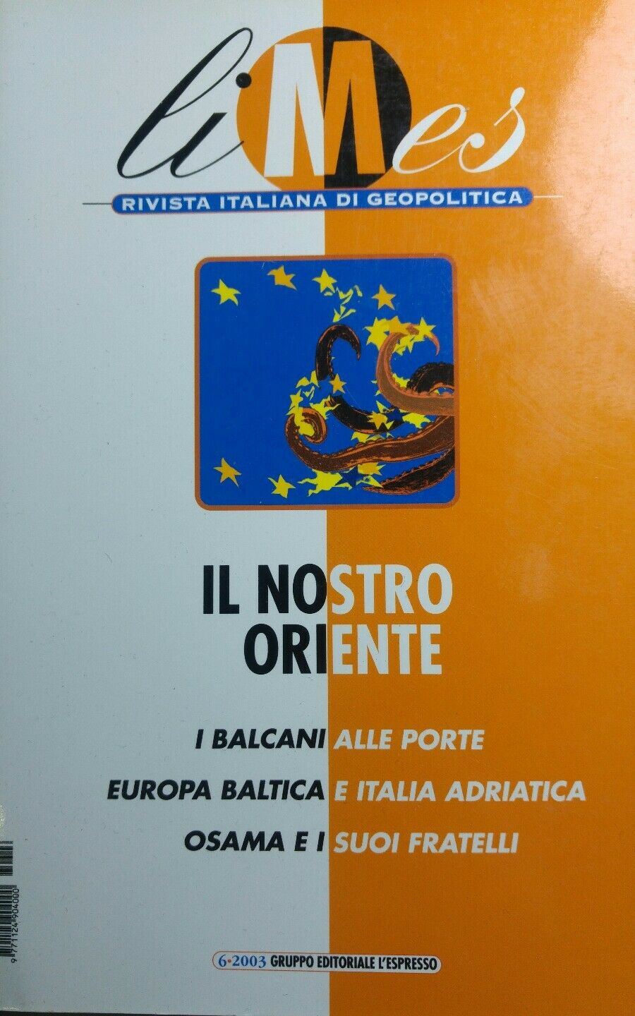 LIMES N.6 2003 IL NOSTRO ORIENTE Q546
