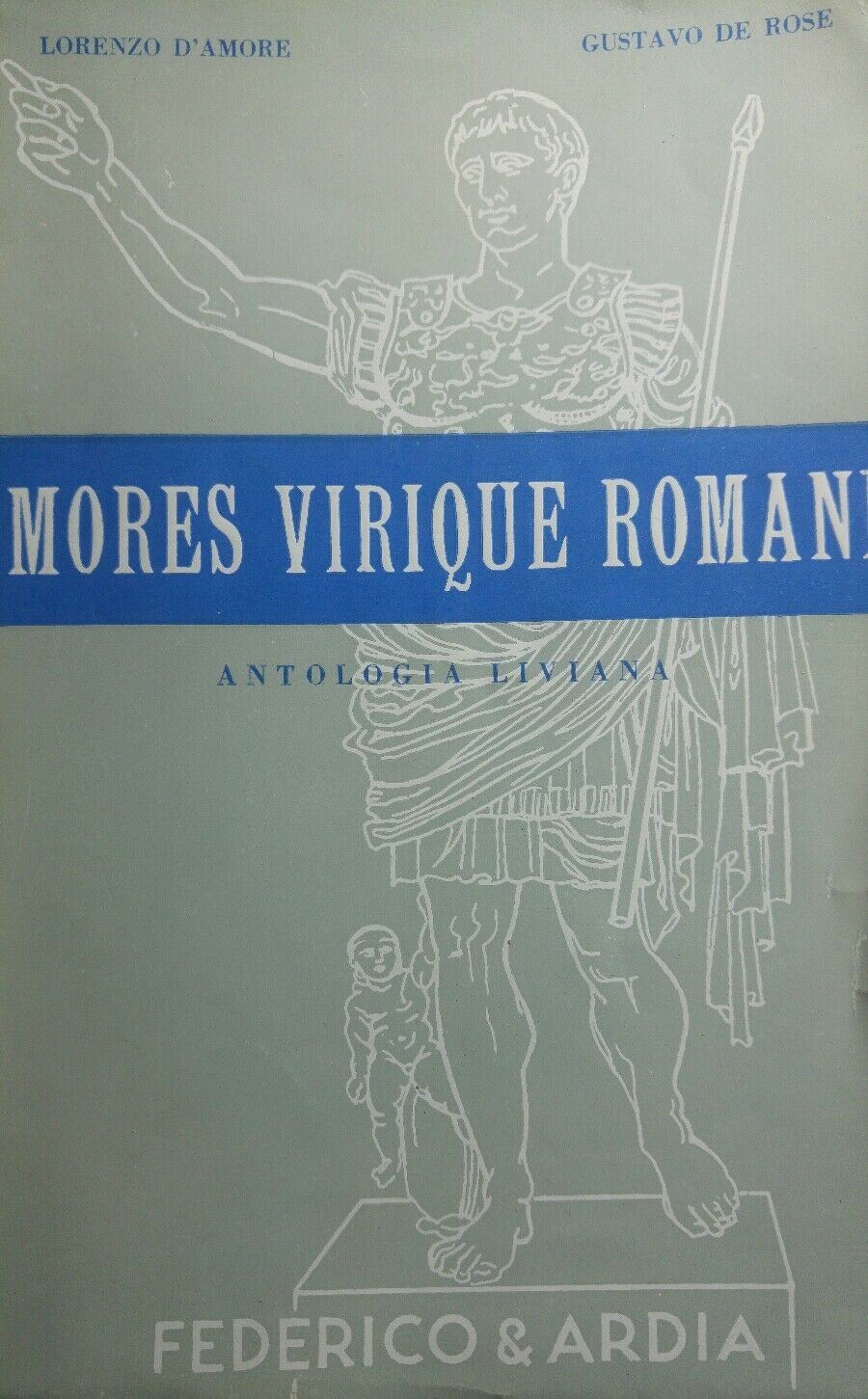 MORES VIRIQUE ROMANI ANTOLOGIA LIVIANA Q174
