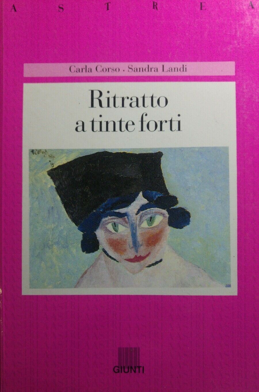 Ritratto a tinte forti CARLA CORSO SANDRA LANDI Q229