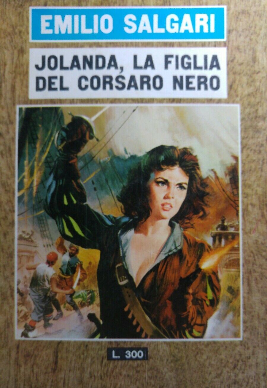 JOLANDA LA FIGLIA DEL CORSARO NERO E. SALGARI Q286