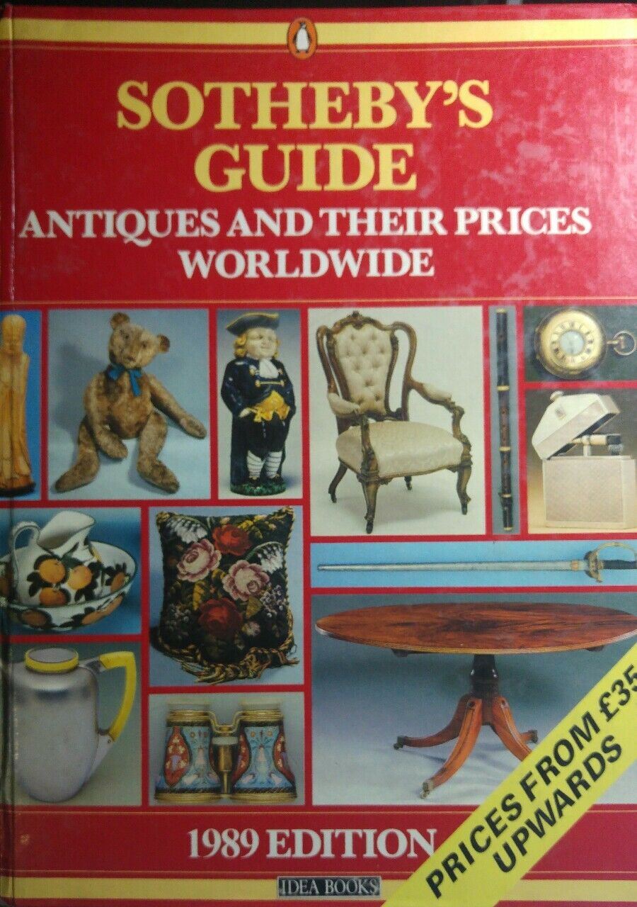 SOTHEBY'S GUIDE ANTIQUES AND THEIR PRICES WORLDWIDE 1989 EDITION Q394