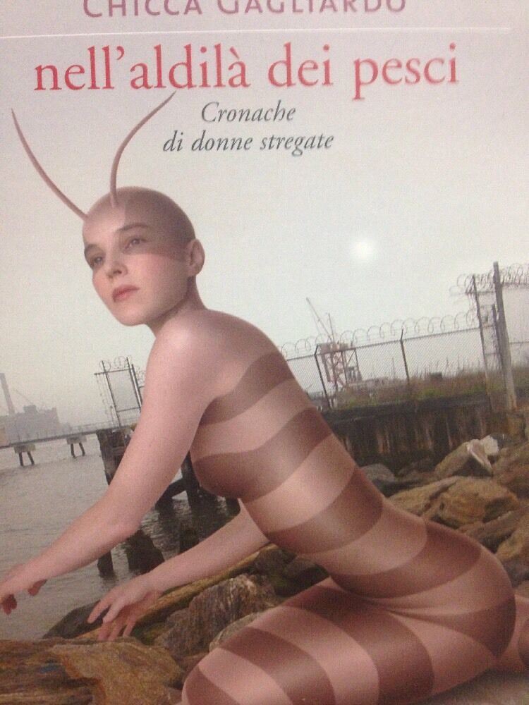 Nell'aldilà Dei Pesci  Chicca Gagliardo