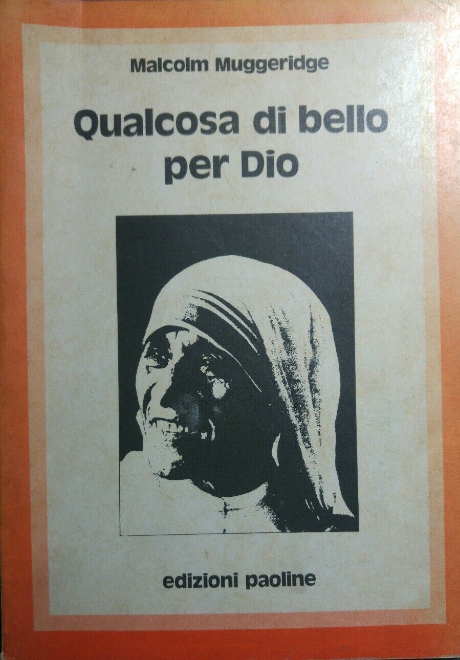 QUALCOSA DI BELLO PER DIO M.MUGGERIDGE R37