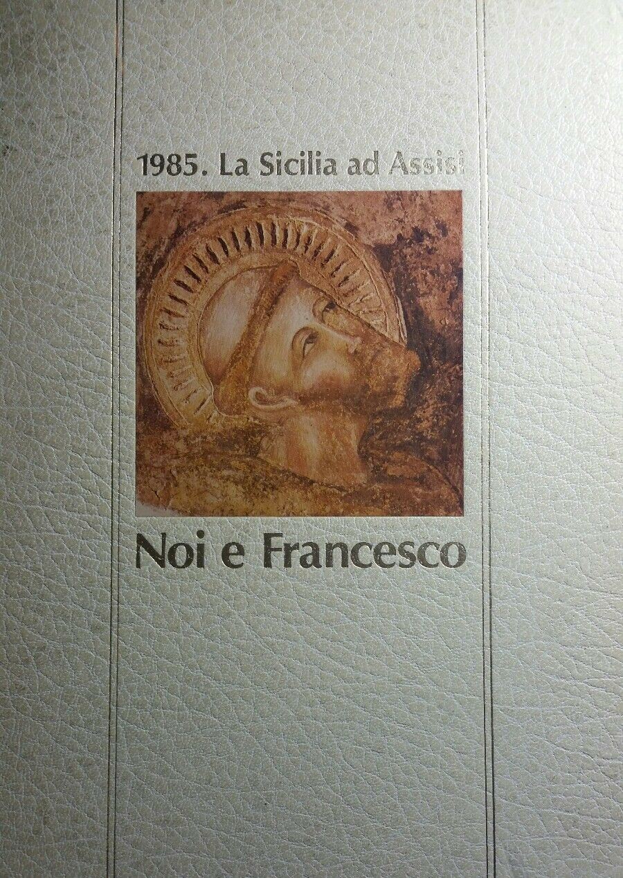 NOI E FRANCESCO - 1985 LA SICILIA AD ASSISI - CENTRO KOLBE R394