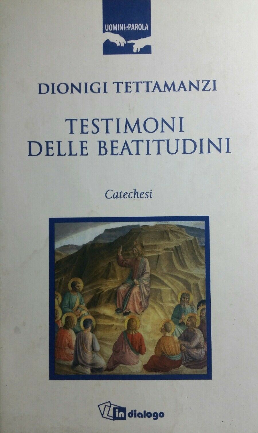 TESTIMONI DELLE BEATITUDINI D.TETTAMANZI R413