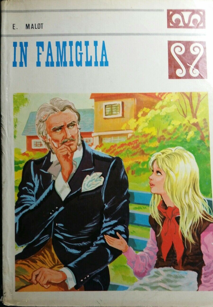 IN FAMIGLIA E.MALOT MALIPIERO 1969 R425