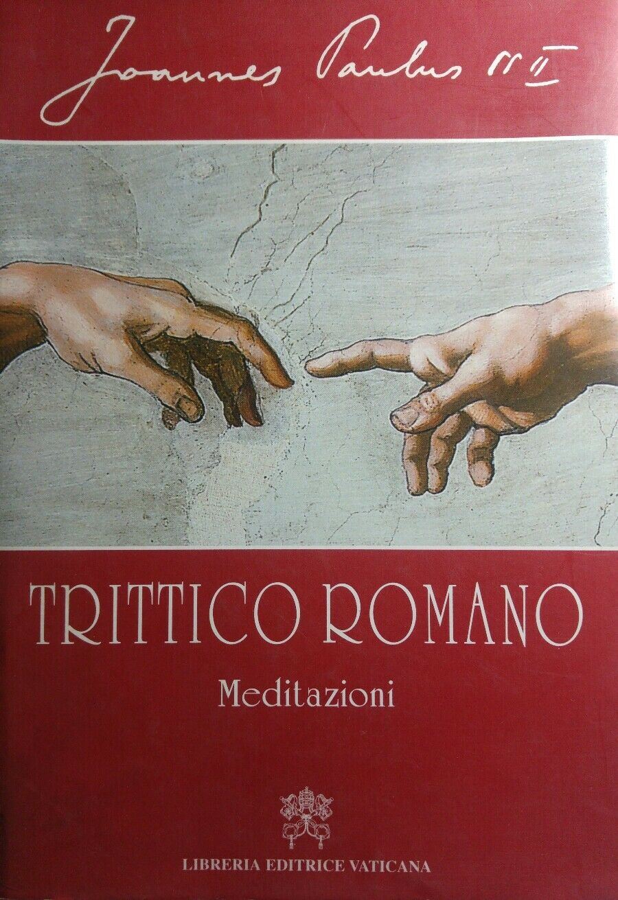 TRITTICO ROMANO MEDITAZIONI GIOVANNI PAOLO II R227