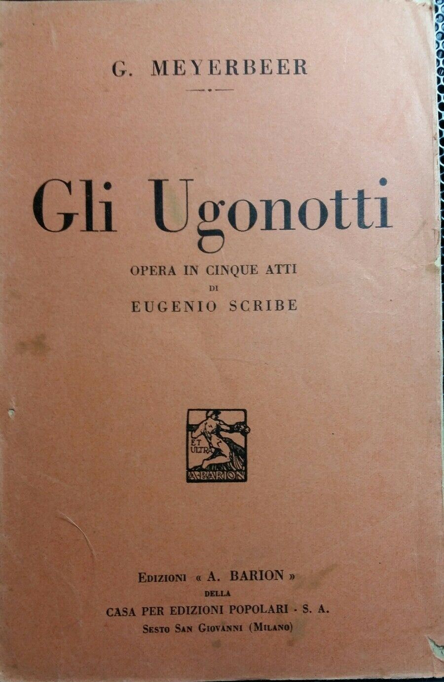 LIBRETTO D'OPERA GLI UGONOTTI G.MEYERBEER BARION