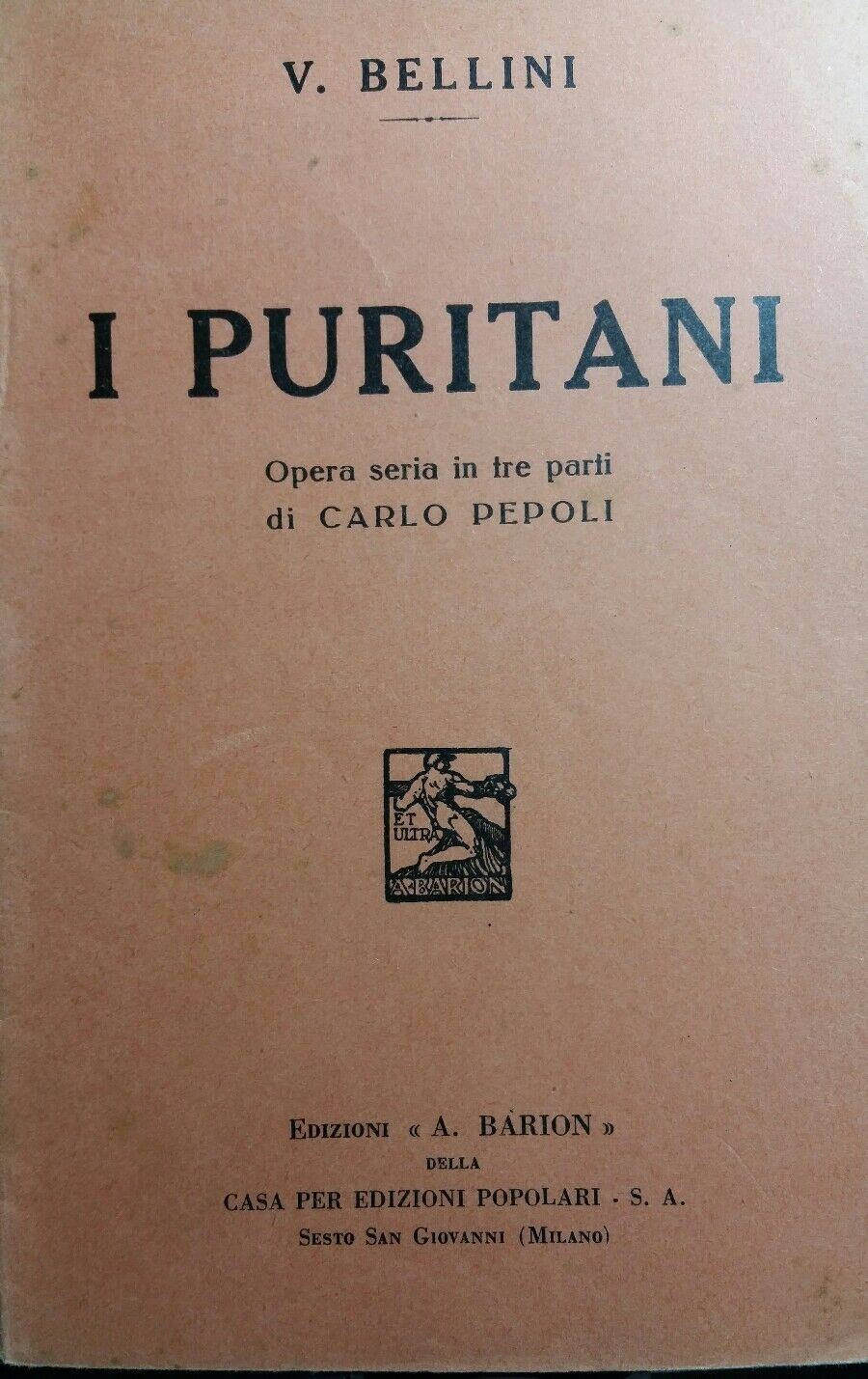 LIBRETTO D'OPERA I PURITANI V.BELLINI BARION