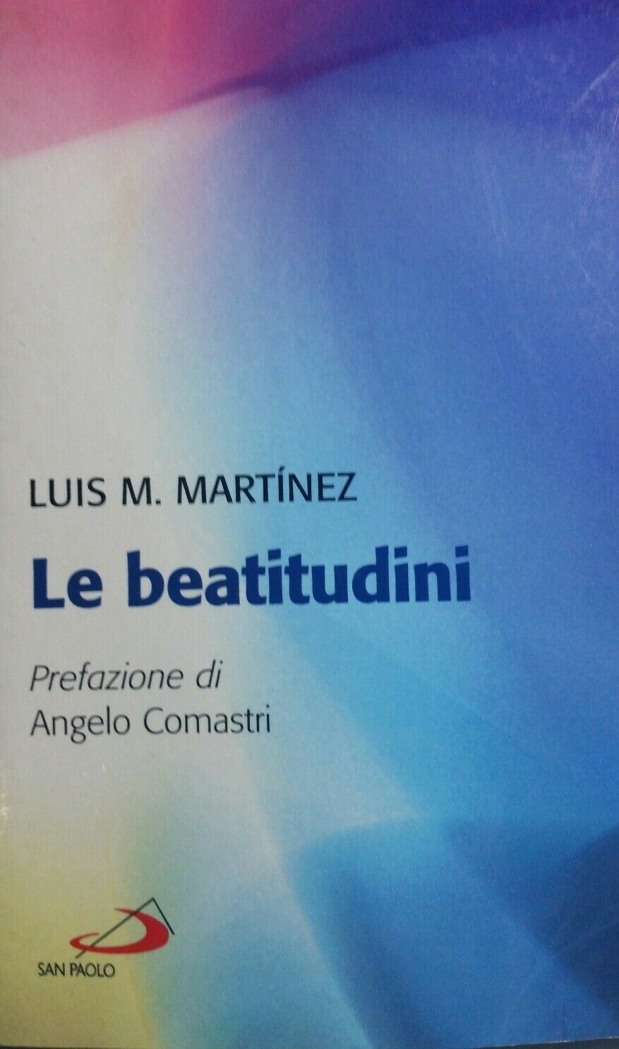 Le beatitudini LOUIS M.MARTINEZ R404