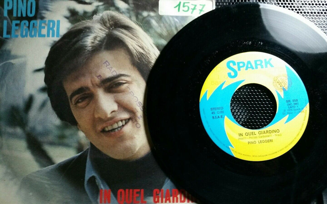 PINO LEGGERI IN QUEL GIARDINO /DUE CUORI PARTONO 7