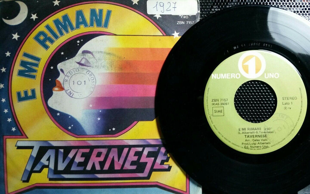 TAVERNESE E MI RIMANI/UN AMORE MANCATO 7