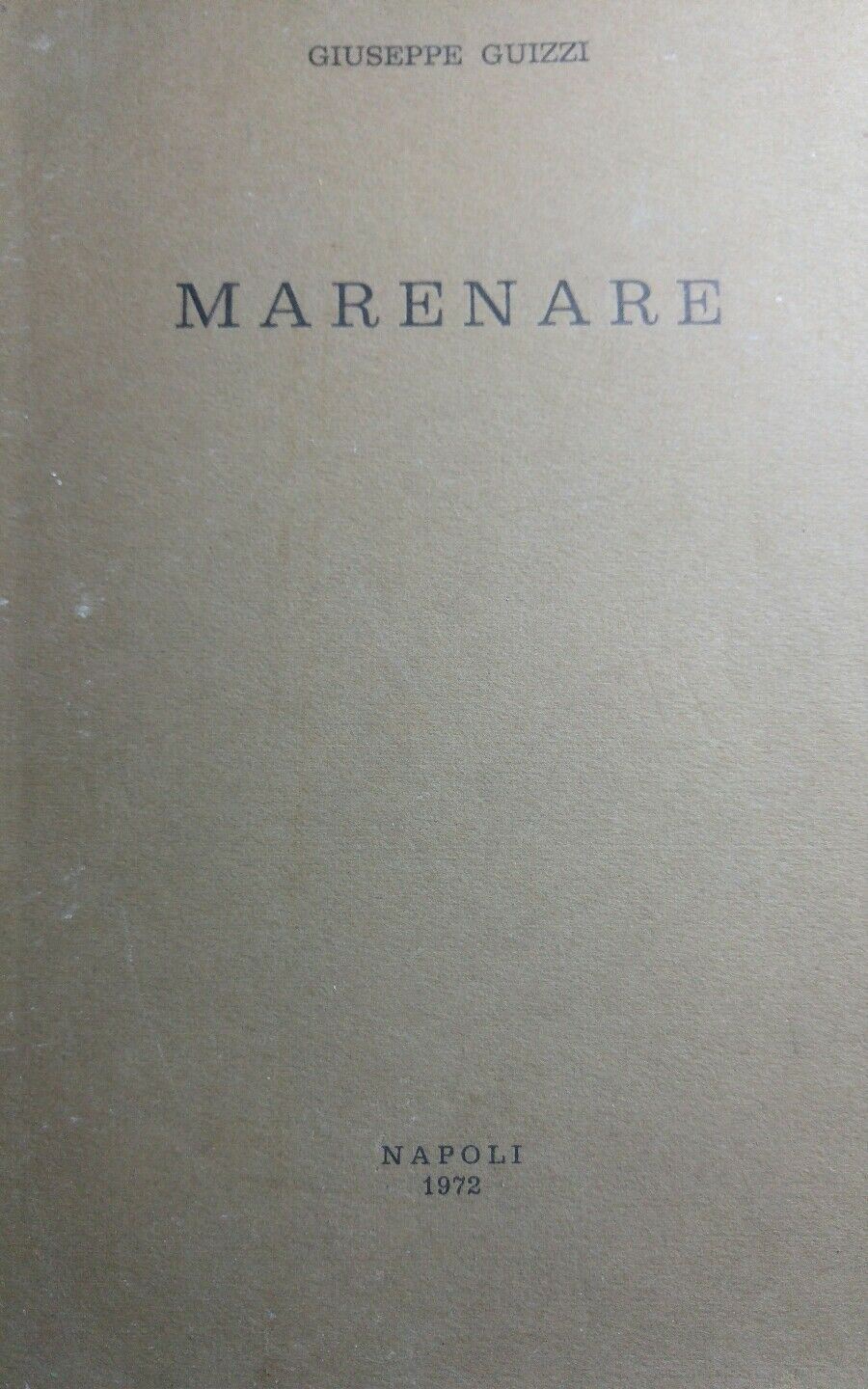 MARENARE - sonetti in napoletano GIUSEPPE GUIZZI 1972 Q486