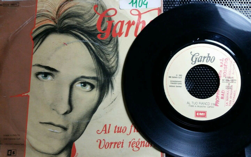 GARBO AL TUO FIANCO/VORREI REGNARE 7