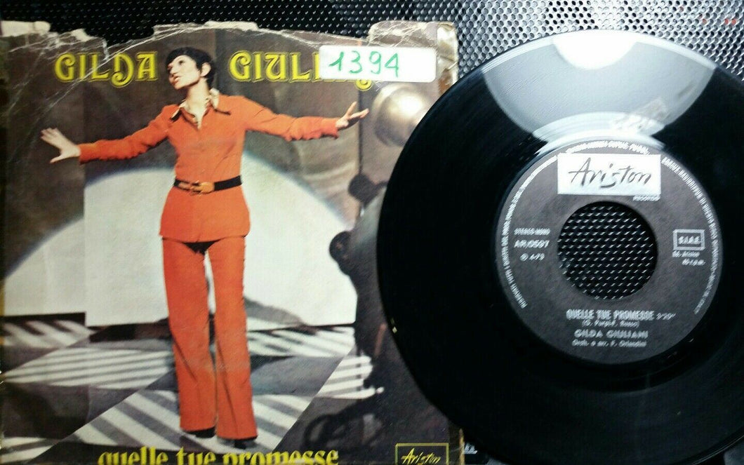 GILDA GIULIANI QUELLE TUE PROMESSE/TUTTO È FACILE 7