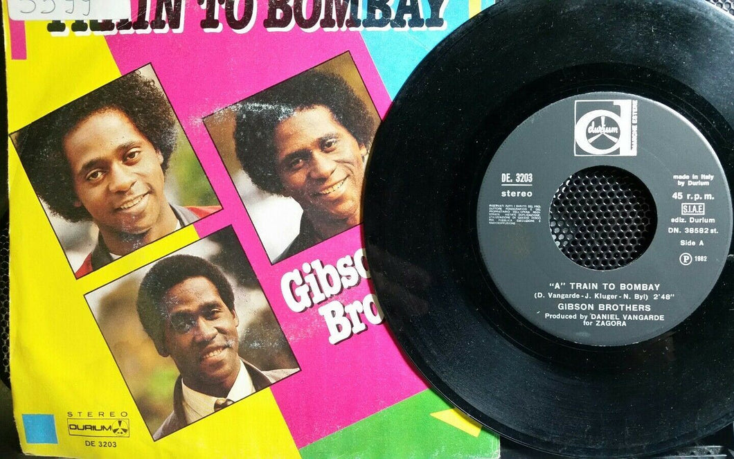 GIBSON BROTHERS A TRAIN TO BOMBAY/CARRIBEAN CONCERTO 7
