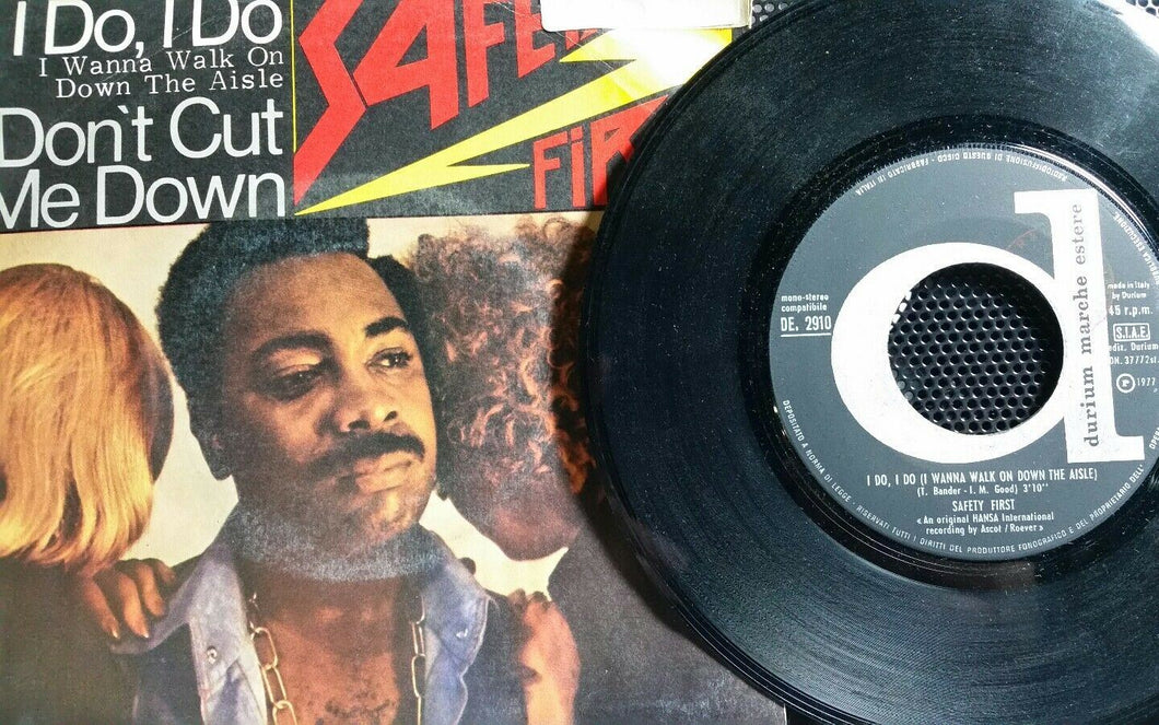 SAFETY FIRST I DO I DO/DON'T CUT ME DOWN 7