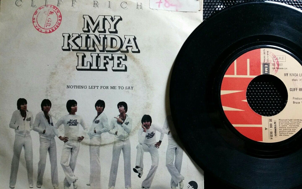 CLIFF RICHARDS MY KINDA LIFE/NOTHING LEFT FOR ME TO SAY 7