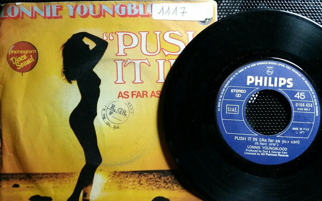 LONNIE YOUNGBLOOD PUSH IT IN/HAPPINESS IS MUSIC 7
