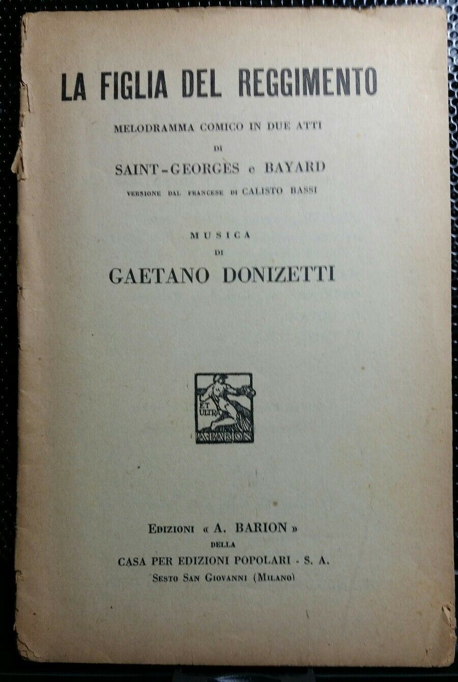 LIBRETTO D'OPERA LA FIGLIA DEL REGGIMENTO G.DONIZETTI BARION