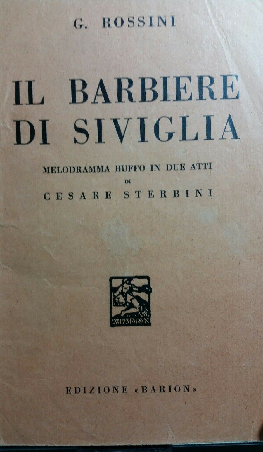 LIBRETTO D'OPERA  IL BARBIERE DI SIVIGLIA G.ROSSINI BARION