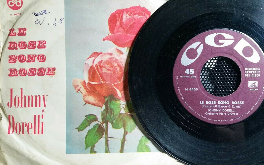 JOHNNY DORELLI LE ROSE SONO ROSSE/SEÑORA VINILE 7