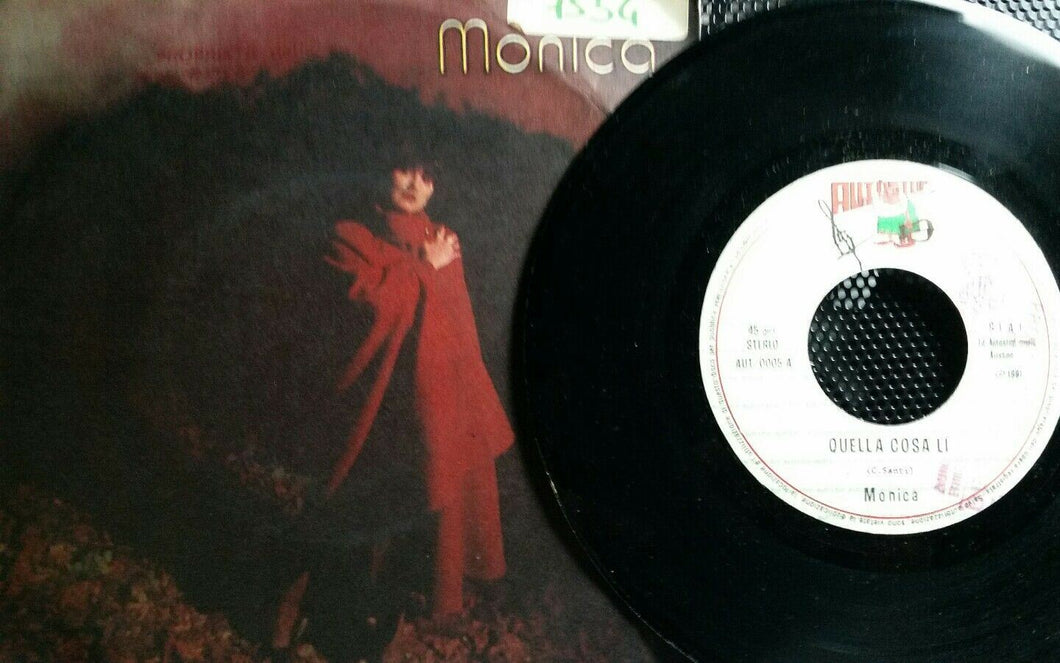 MONICA QUELLA COSA LI/SOLA VINILE 7
