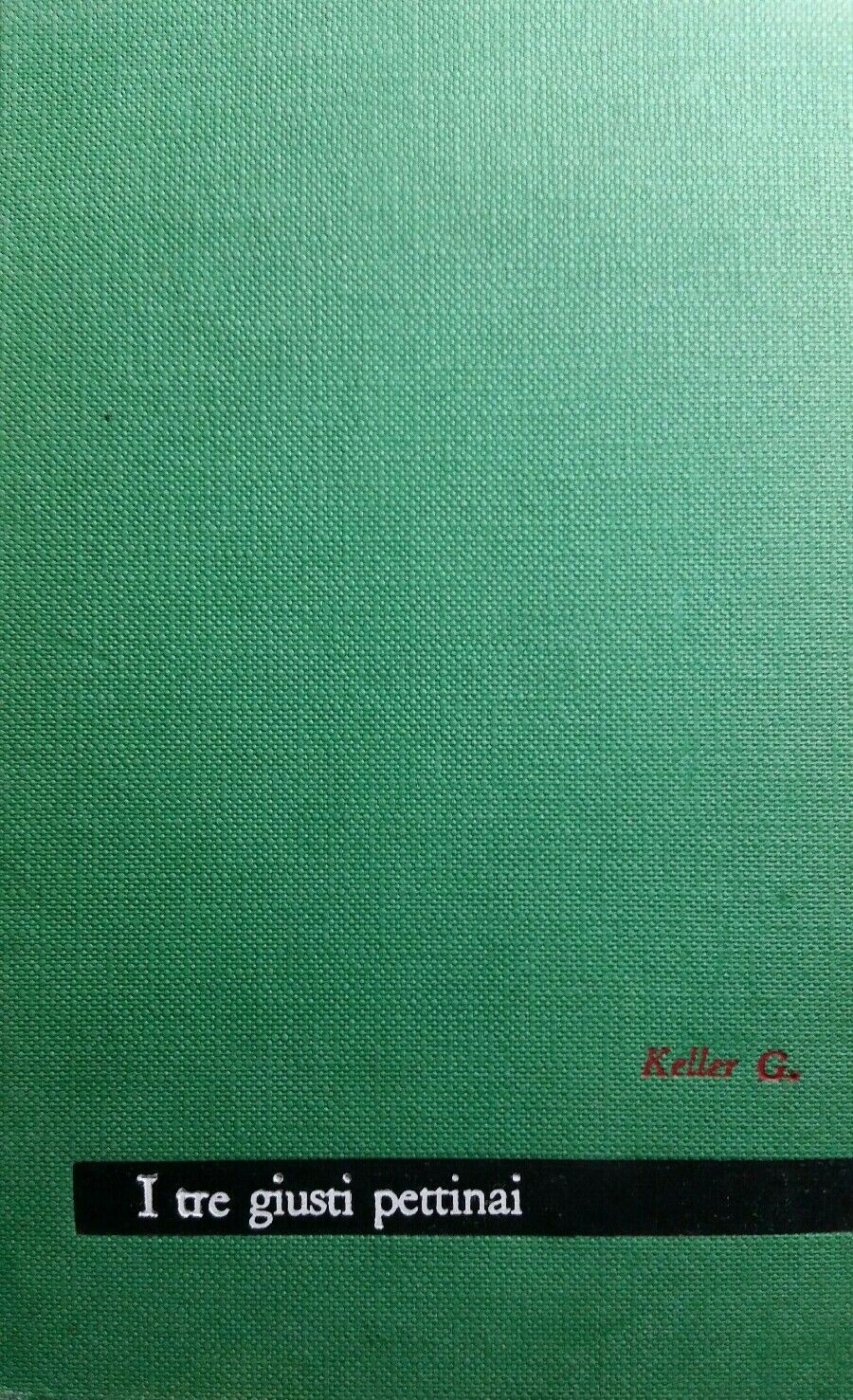 I TRE GIUSTI PETTINAI G.KELLER MAESTRI ED.PAOLINE