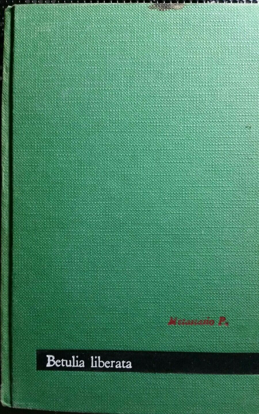 BETULIA LIBERATA P.METASTASIO MAESTRI ED.PAOLINE