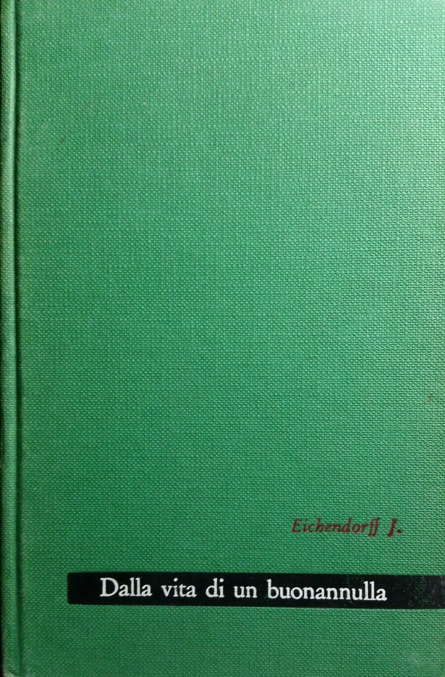 DALLA VITA DI UN BUONANNULLA J.EICHENDORFF MAESTRI ED.PAOLINE