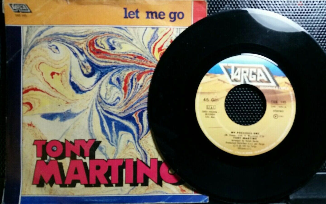 TONY MARTINO MY PRECIOUS ONE/LET ME GO 7