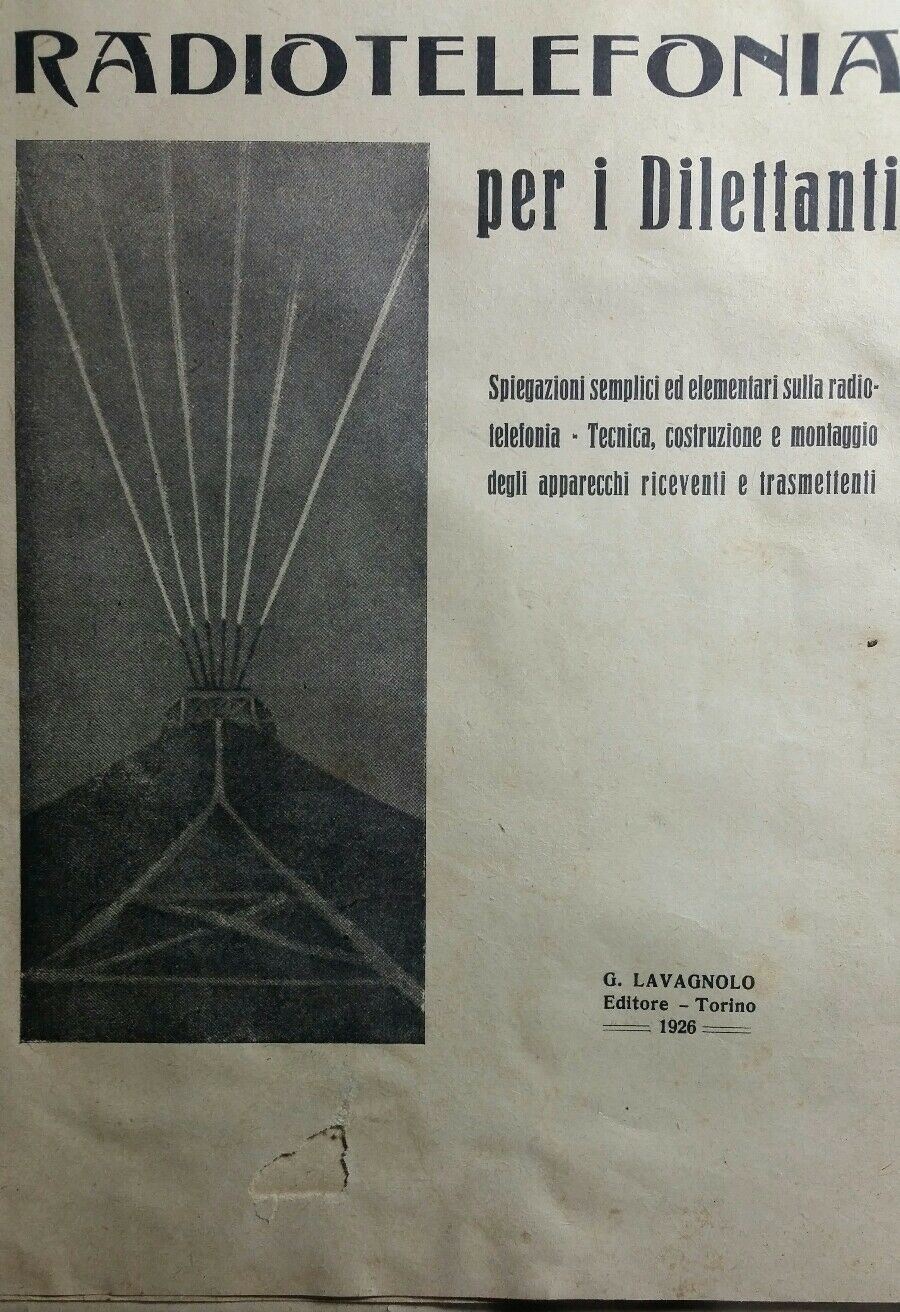 RADIOTELEFONIA PER DILETTANTI A.ULIVO 1926