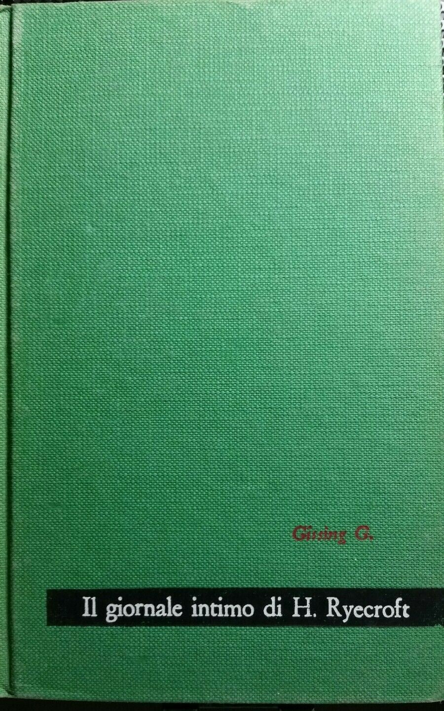 IL GIORNALE INTIMO DI H.RYECROFT G.GISSING MAESTRI ED.PAOLINE