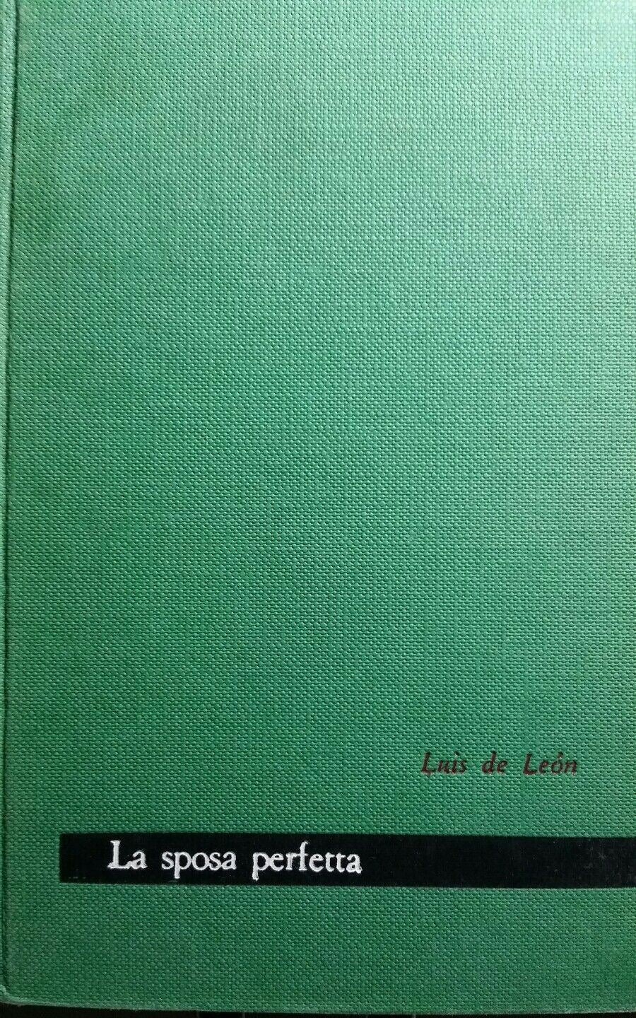 LA SPOSA PERFETTA LOUIS DE LEON MAESTRI ED.PAOLINE