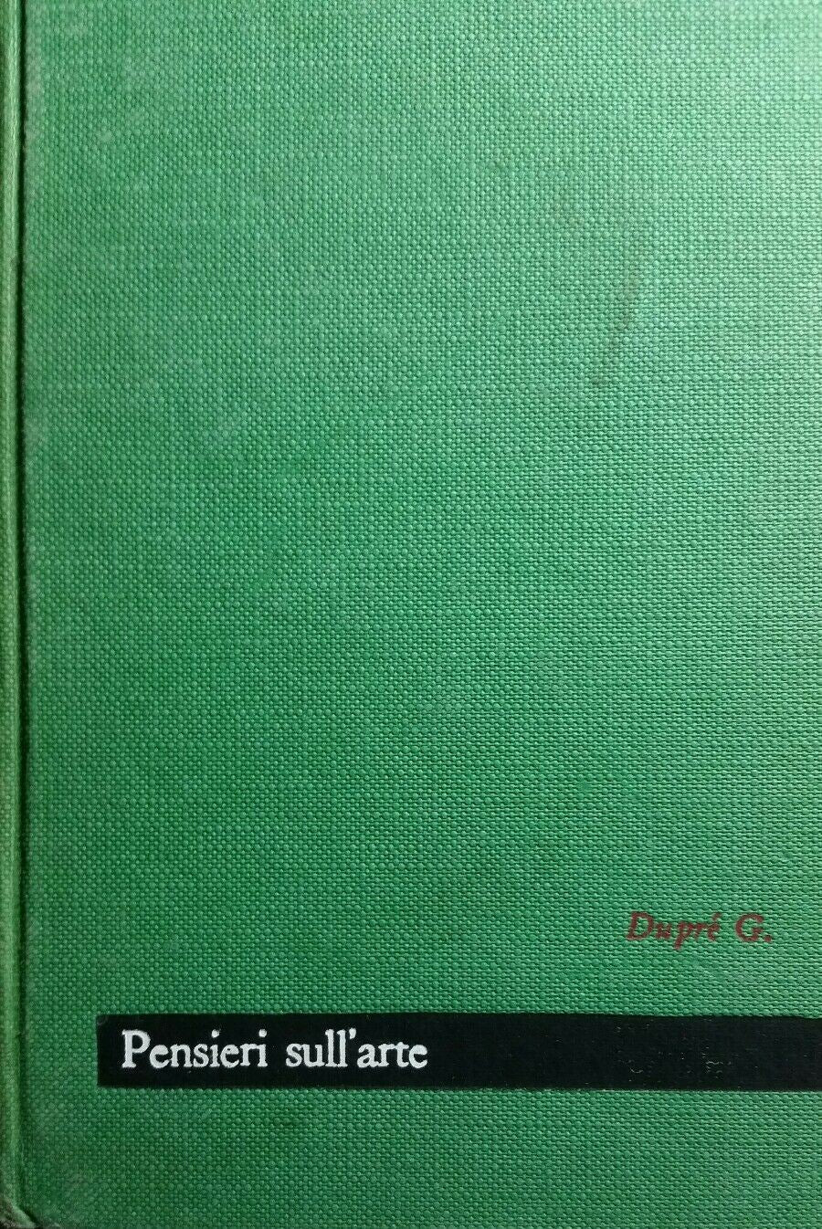 PENSIERI SULL'ARTE G.DUPRE' MAESTRI ED.PAOLINE