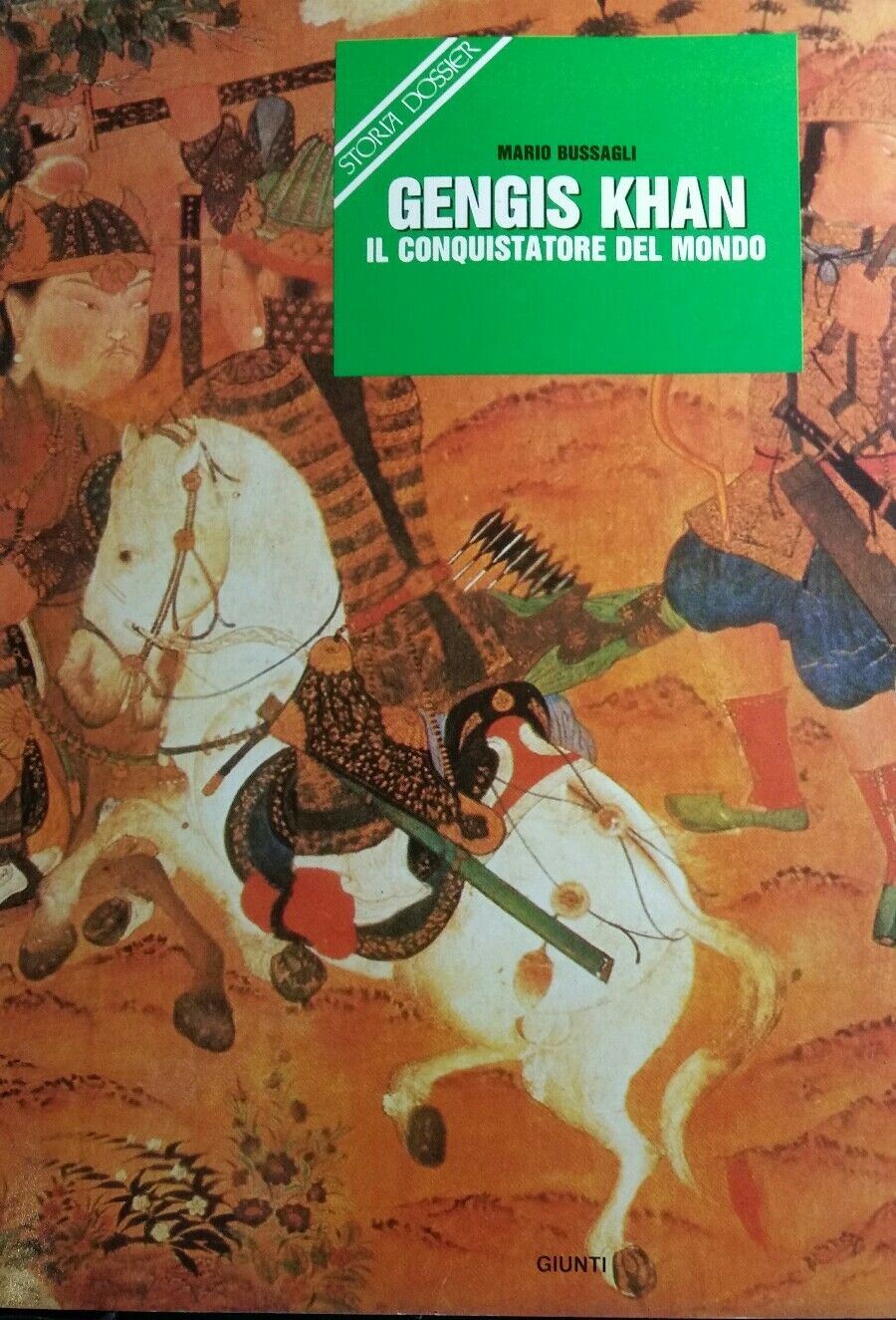 GENGIS KHAN M.BUSSAGLI DOSSIER STORIA