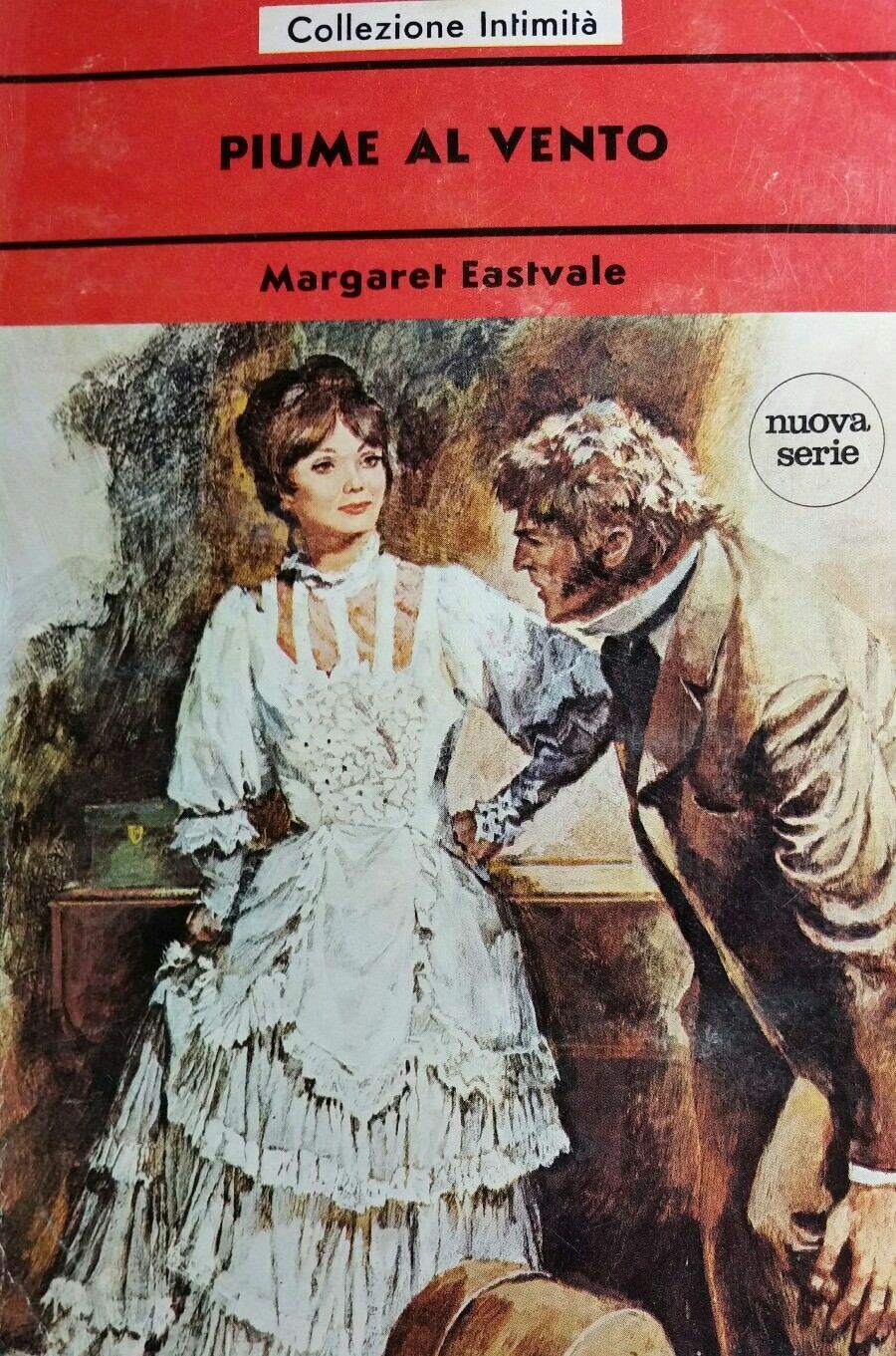 PIUME AL VENTO MARGARET EASTVALE COLLEZIONE INTIMITÀ