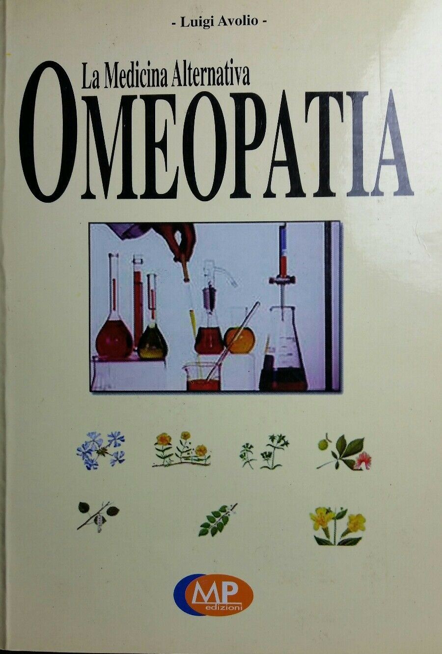 LA MEDICINA ALTERNATIVA OMEOPATIA LUIGI AVOLIO A13