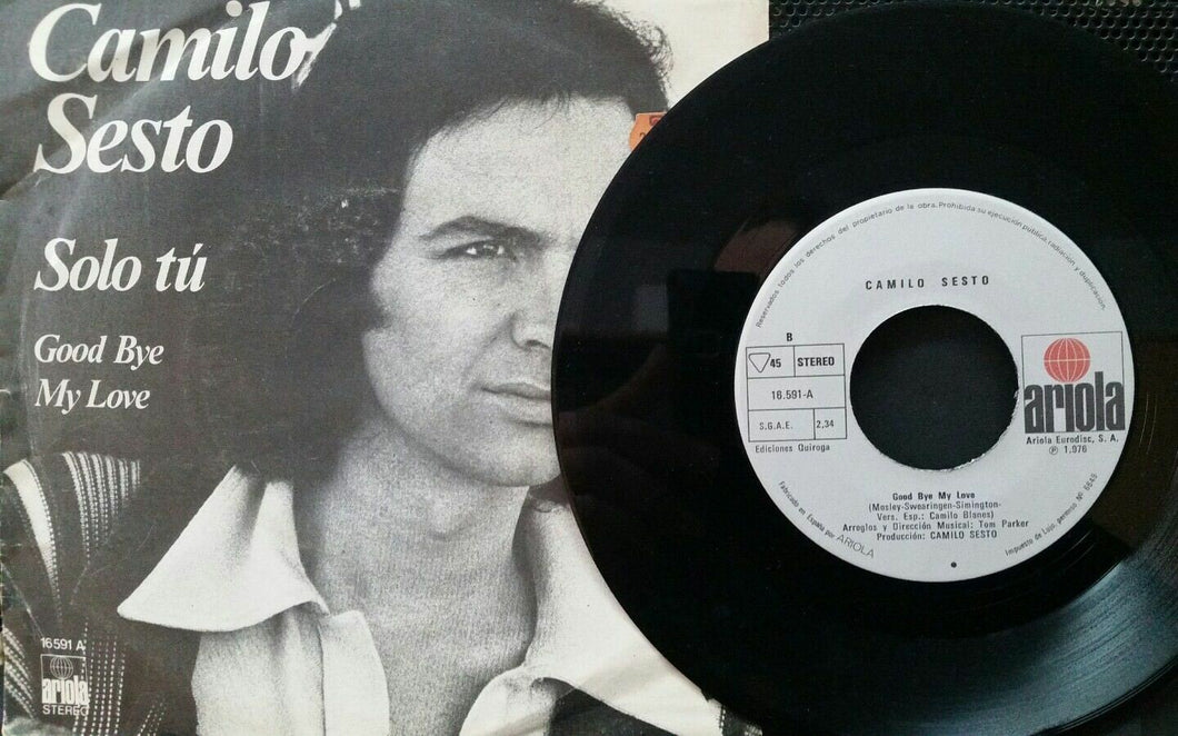 CAMILO SESTO SOLO TU'/ GOOD BYE MY LOVE 45RPM 7