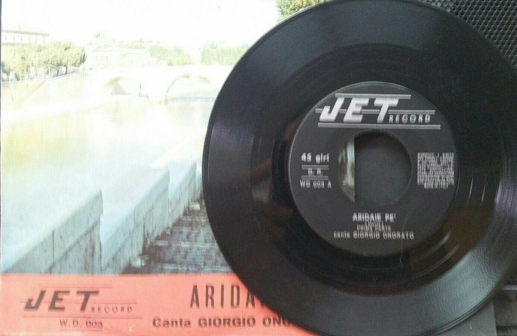 GIORGIO ONORATO ARIDAIE PE' 45RPM 7