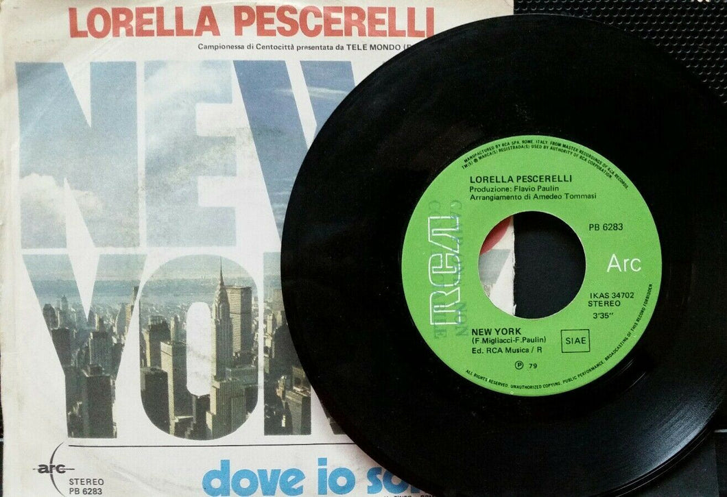LORELLA PESCERELLI NEW YORK /DOVE IO SONO 45RPM 7