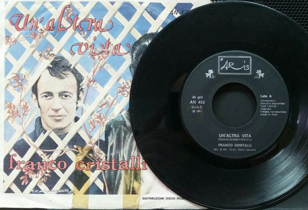 FRANCO CRISTALLI UN'ALTRA VITA/RICORDI 45RPM 7