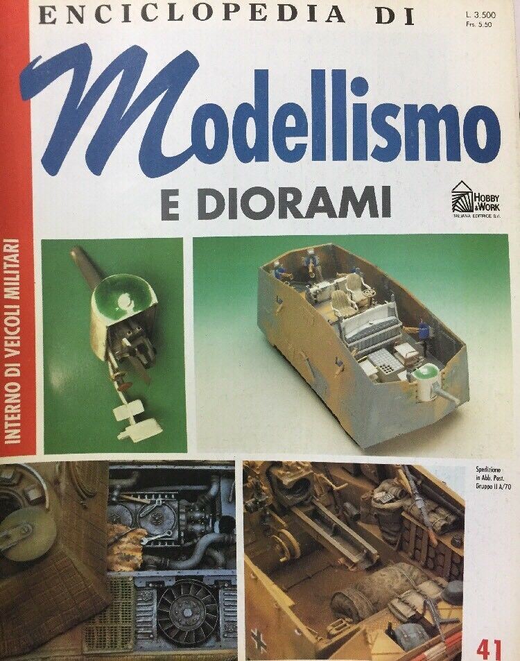 ENCICLOPEDIA DI MODELLISMO E DIORAMI N.41 INTERNO DI VEICOLI MILITARI