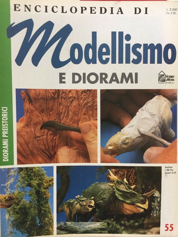 ENCICLOPEDIA DI MODELLISMO E DIORAMI N.55 DIORAMI PREISTORICI