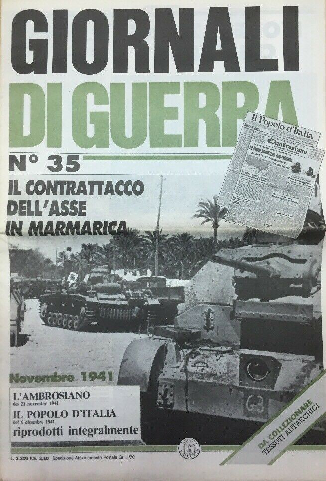 GIORNALI DI GUERRA N.35 IL CONTRATTACCO DELL’ASSE IN MARMATICA