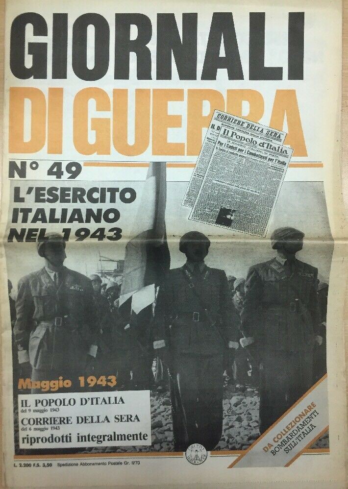 GIORNALI DI GUERRA N.49 L’ESERCITO ITALIANO NEL 1943