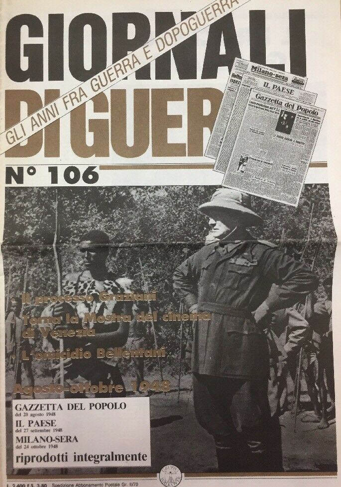 GIORNALI DI GUERRA N.106 IL PROCESSO GRAZIANI